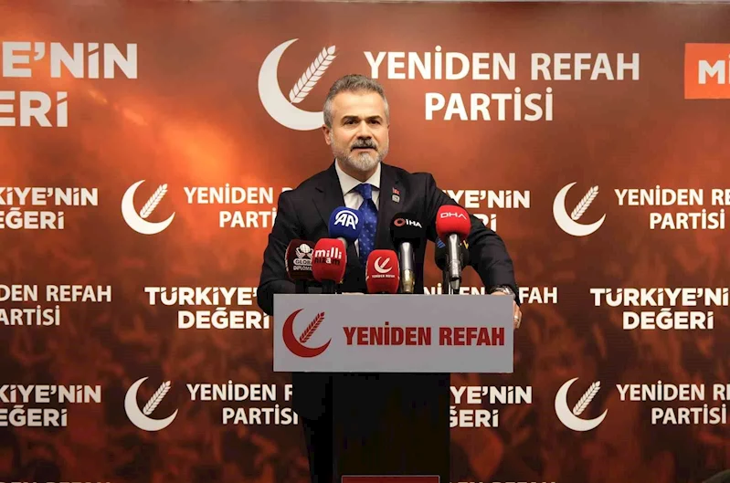 Yeniden Refah Partisi Genel Başkan Yardımcısı Kılıç: 